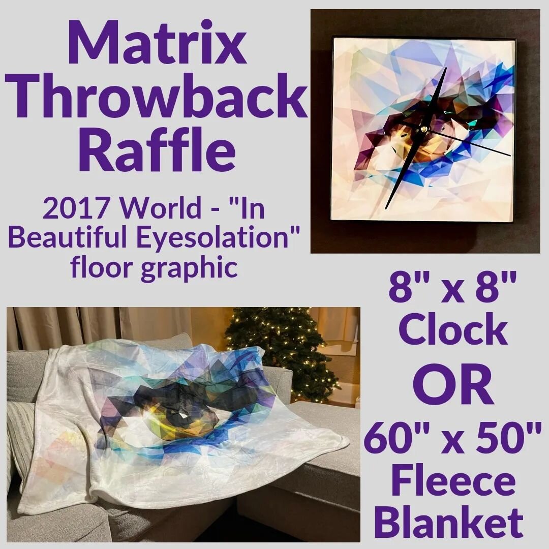 Matrix Throwback Raffle!!!

Go to our website (link in bio) for more info and to enter our Raffle to win either the 2017 World show floor image - In Beautiful Eyesolation themed 8&rdquo; x 8&rdquo; clock OR 60&rdquo; x 50&rdquo; themed fleece blanket