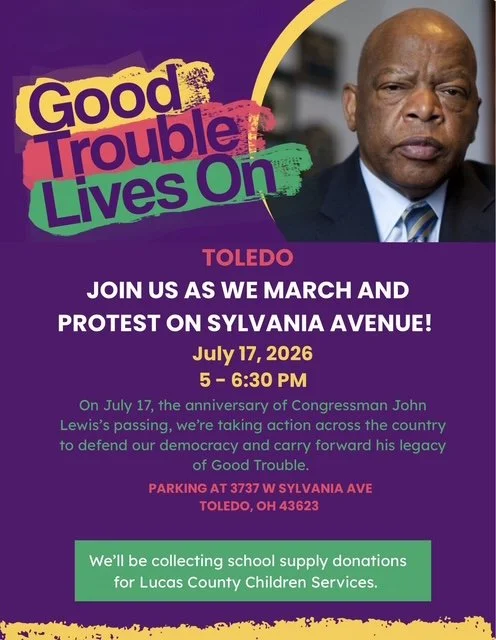 Toledo Good Trouble March. Lucas County Dems Protest. Trump Protest. No Kings Toledo