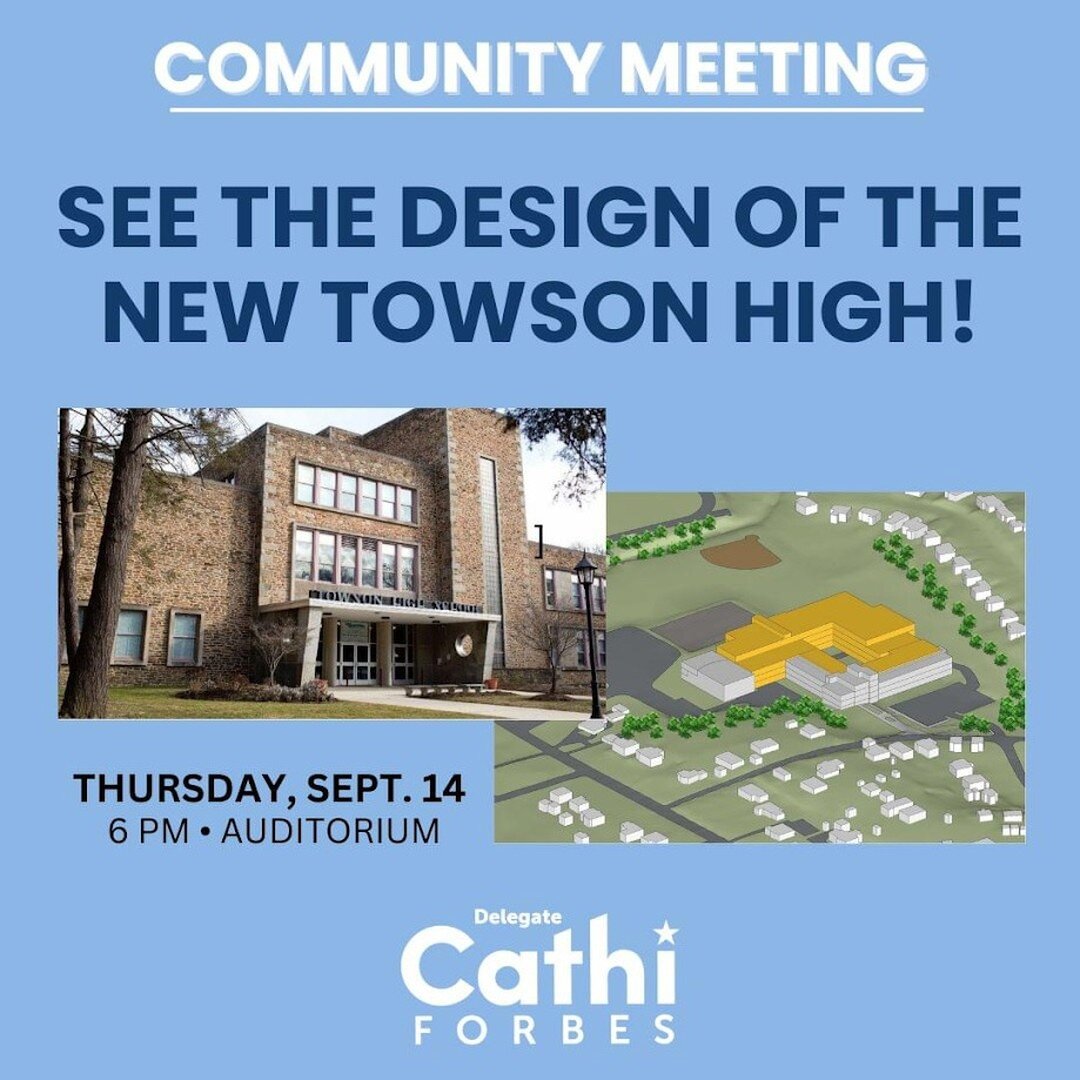 Join the Towson Community Alliance meeting tonight, August 14th at Towson High School's Auditorium!
Learn about the progress and proposed new renovation for our high school. After the design presentation, community members are invited to provide fee