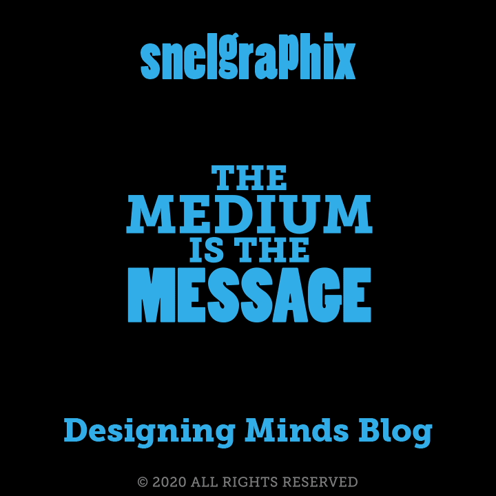 The Medium Is The Massage – Mass Media Massages Minds