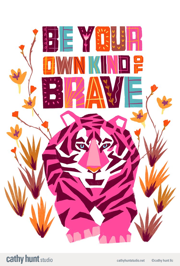 Be Brave quote with Tiger and Hand lettered Type