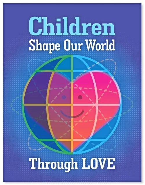 Children Shape Our World