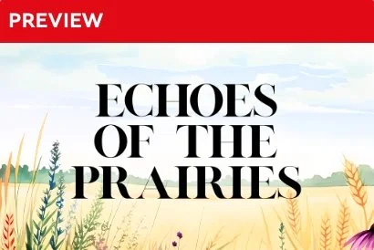 PREVIEW NIGHT: Echoes of the Prairies 