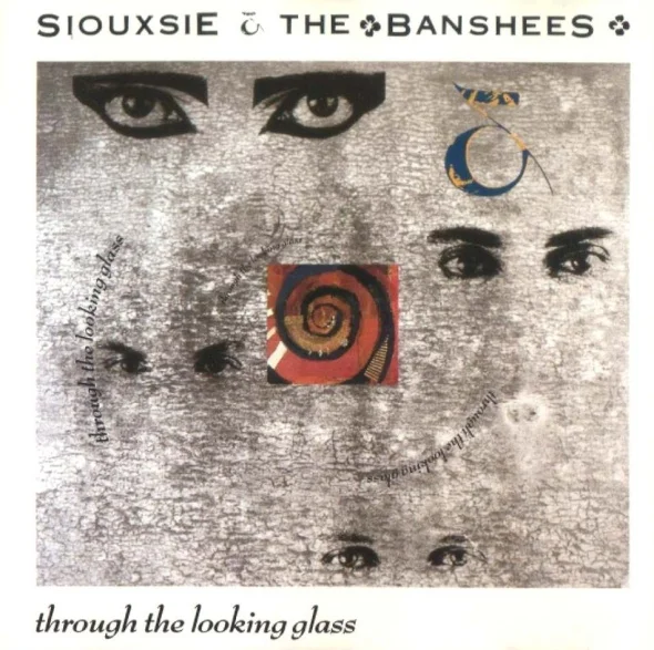 siouxsie_and_the_banshees_-_through_the_looking_glass_-_front.jpg