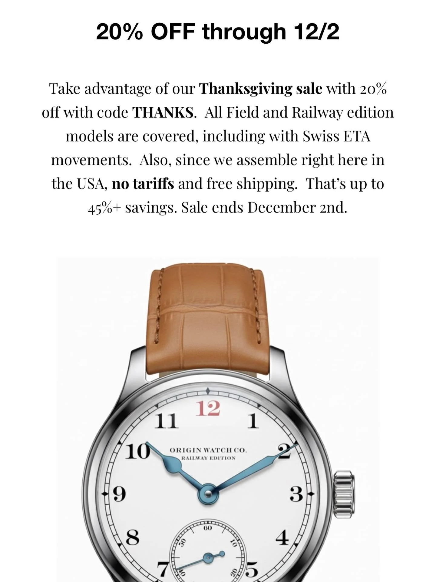 20% off is our Thanksgiving sale, running through Dec 2. Use code THANKS. Thank you for supporting our small brand and have wonderful Thanksgiving holiday with your family and friends! #originwatchco #railwayedition #fieldwatch #thanksgiving 

#micro