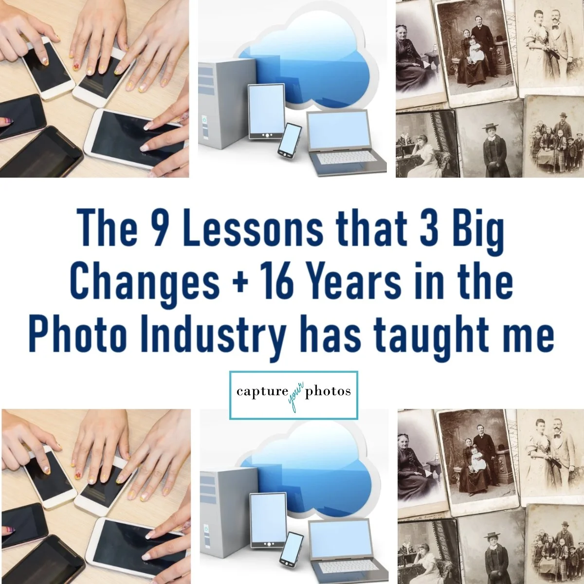 The 9 Lessons that 3 Big Changes + 16 years in the Photo Industry has taught me