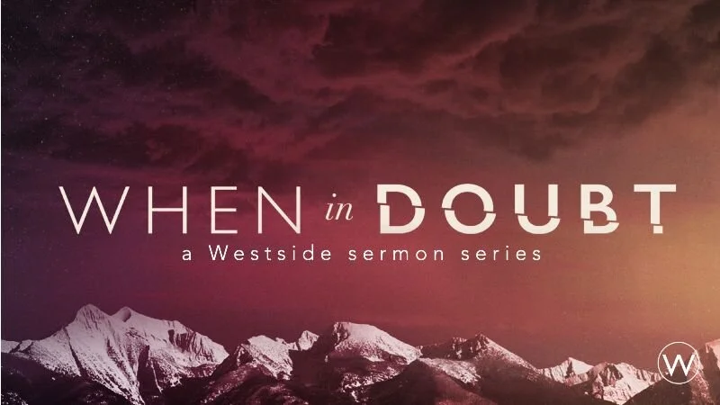 When In Doubt // Week 4: Leaving &amp; Grieving (05/30/21)