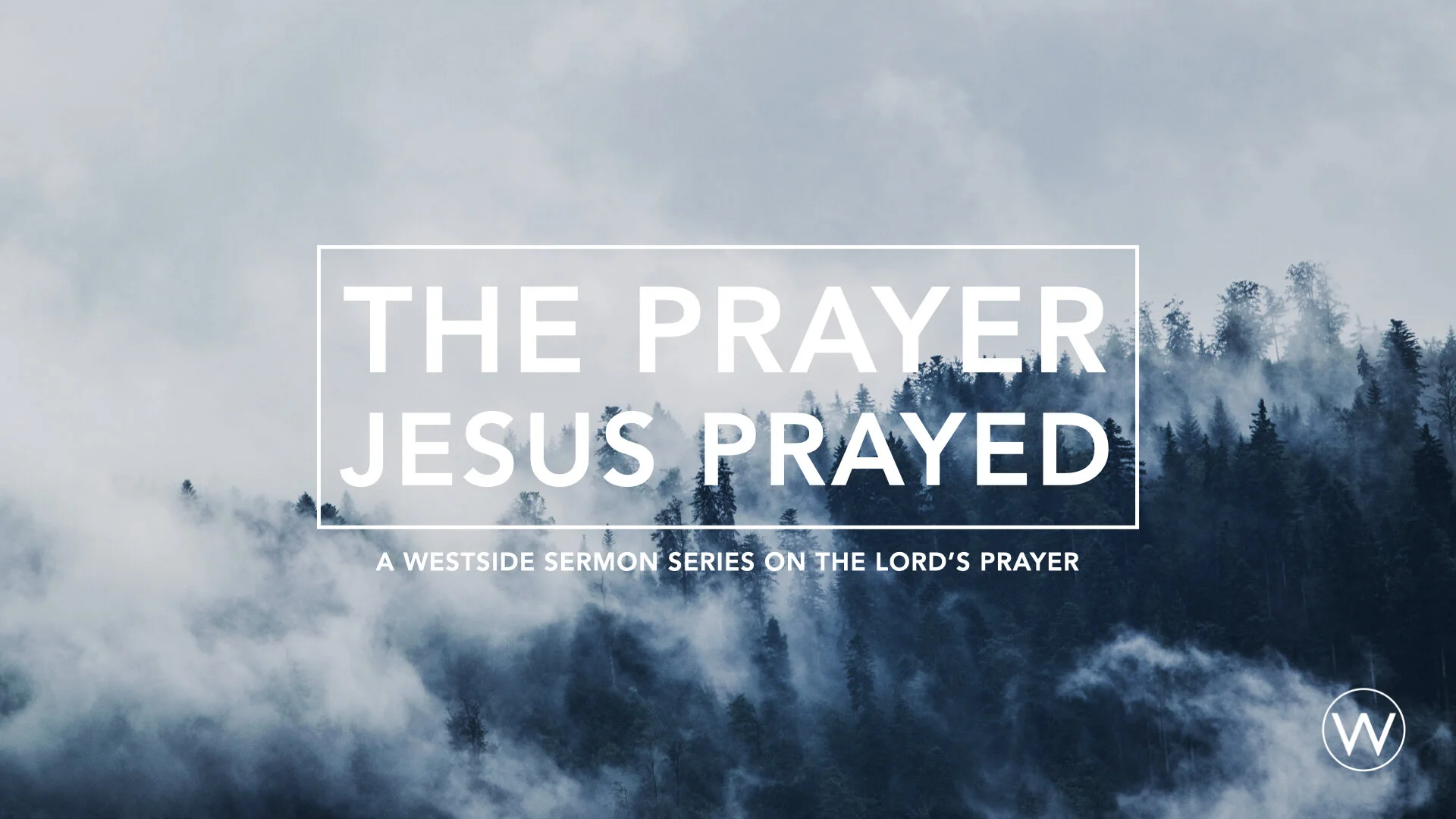 The Prayer Jesus Prayed // Week 4: Temptation, Debts, &amp; Bread (08/22/21)