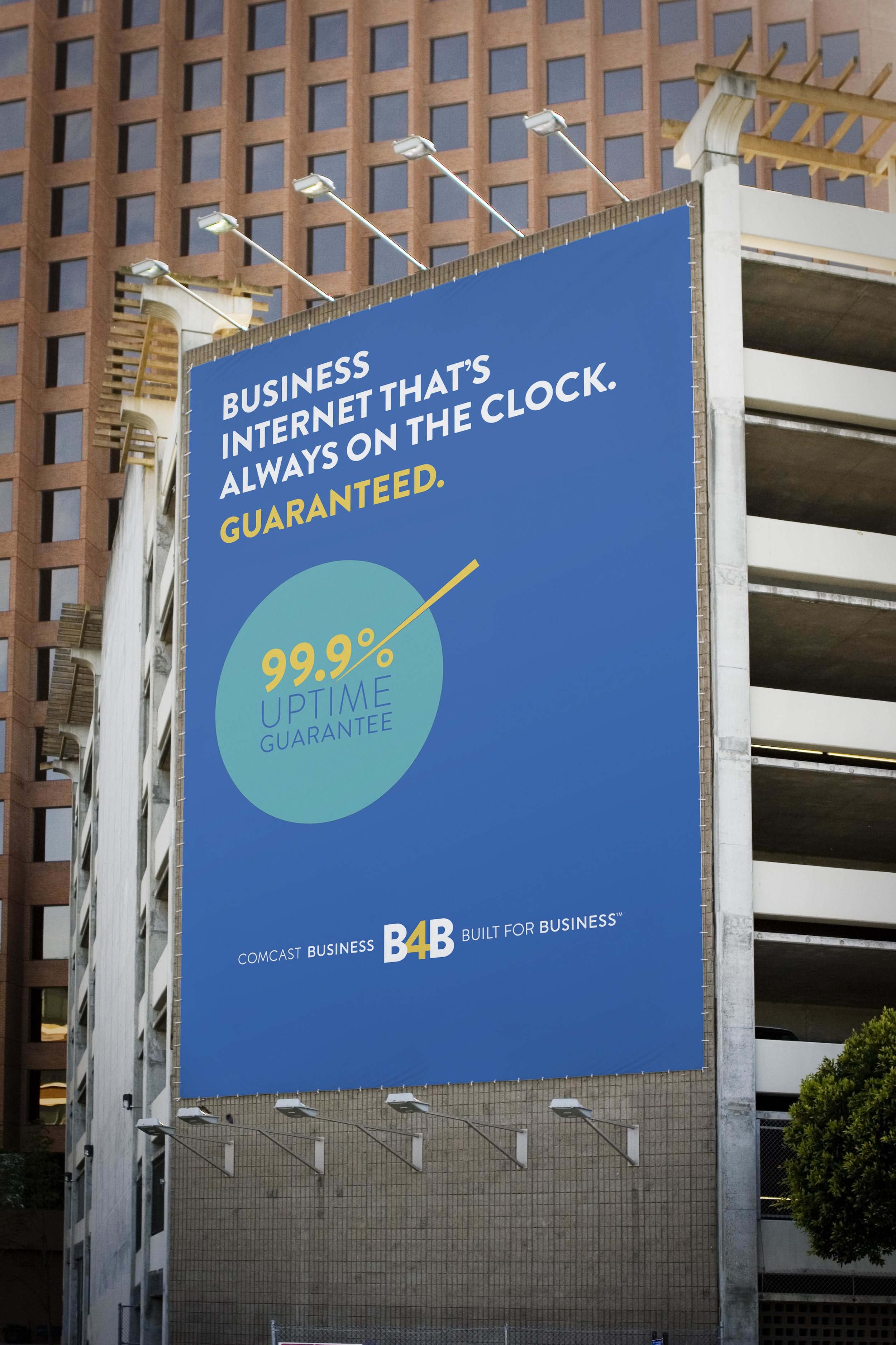 This billboard elevates Comcast Business's hallmark promise to business owners: The 99.9% Uptime Guarantee. It's a must-have for entrepreneurs, for whom open hours are 24/7 and downtime is costly. 