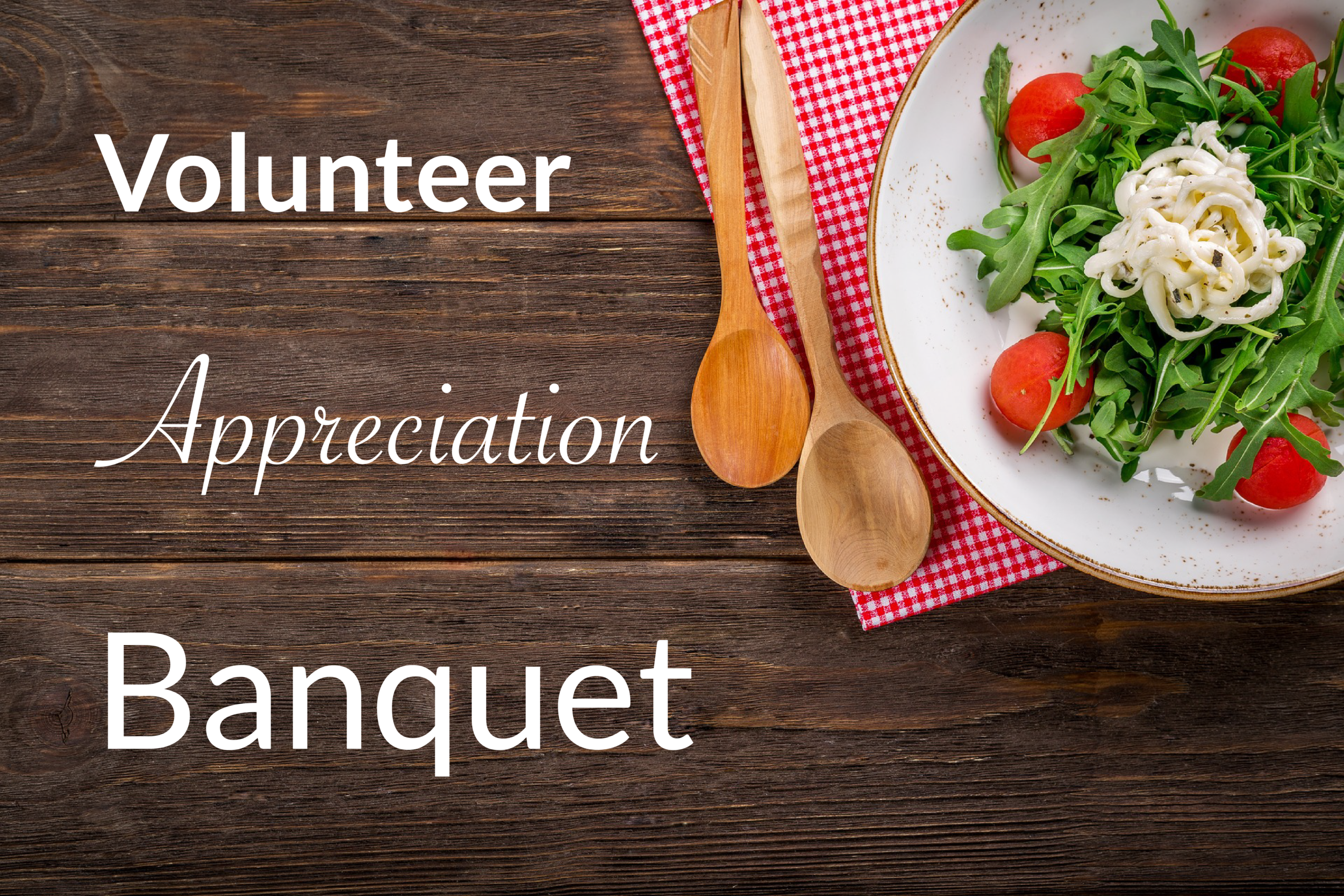 Volunteer Appreciation Banquet