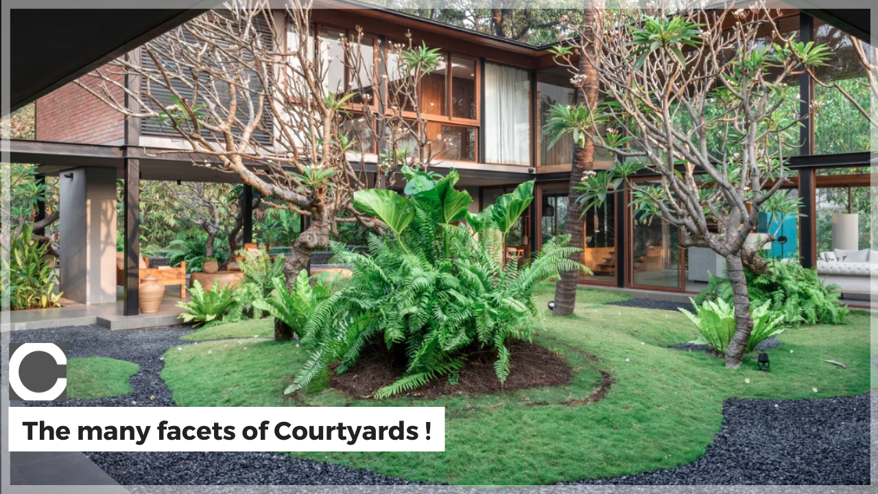 The Many Facets of Courtyards !