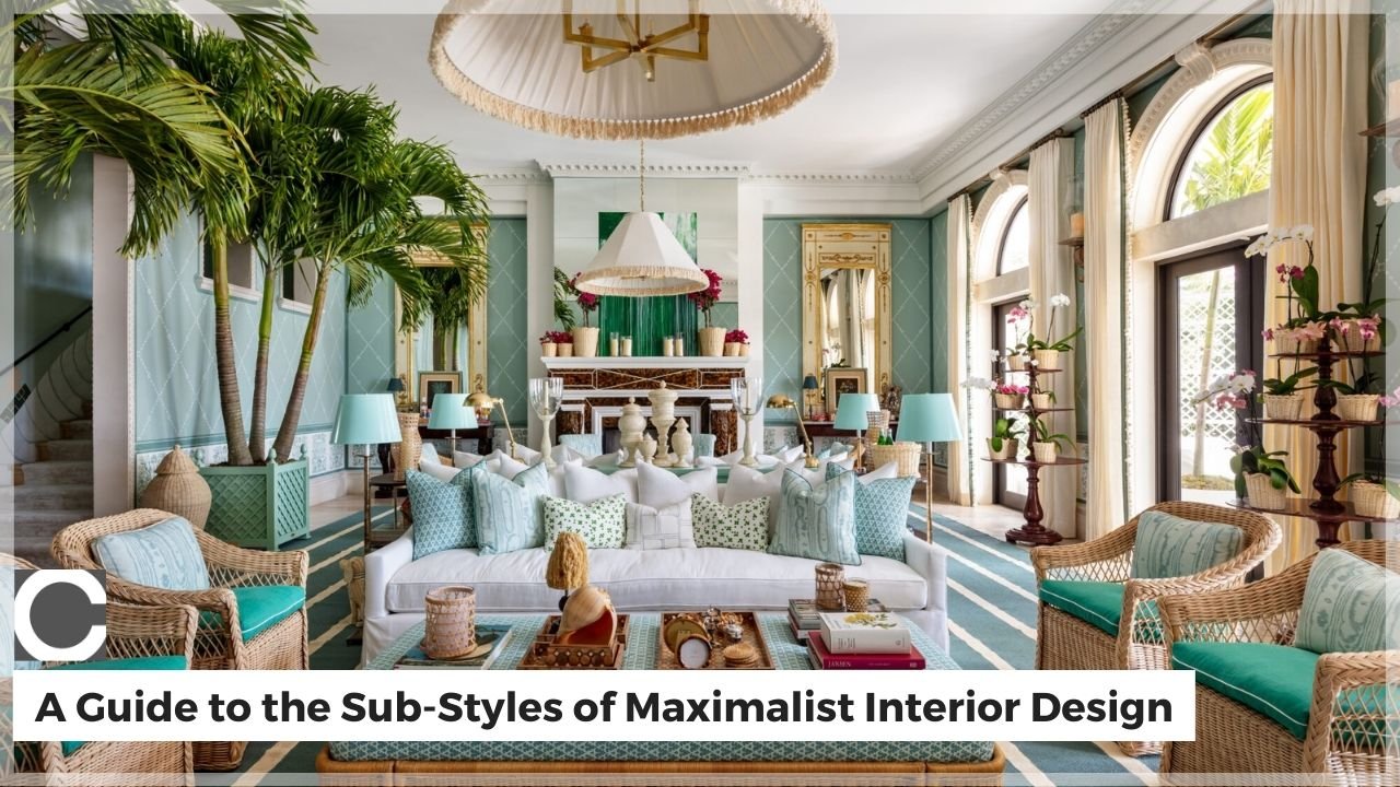 A Look at the Sub-Styles Within Maximalist Interior Design