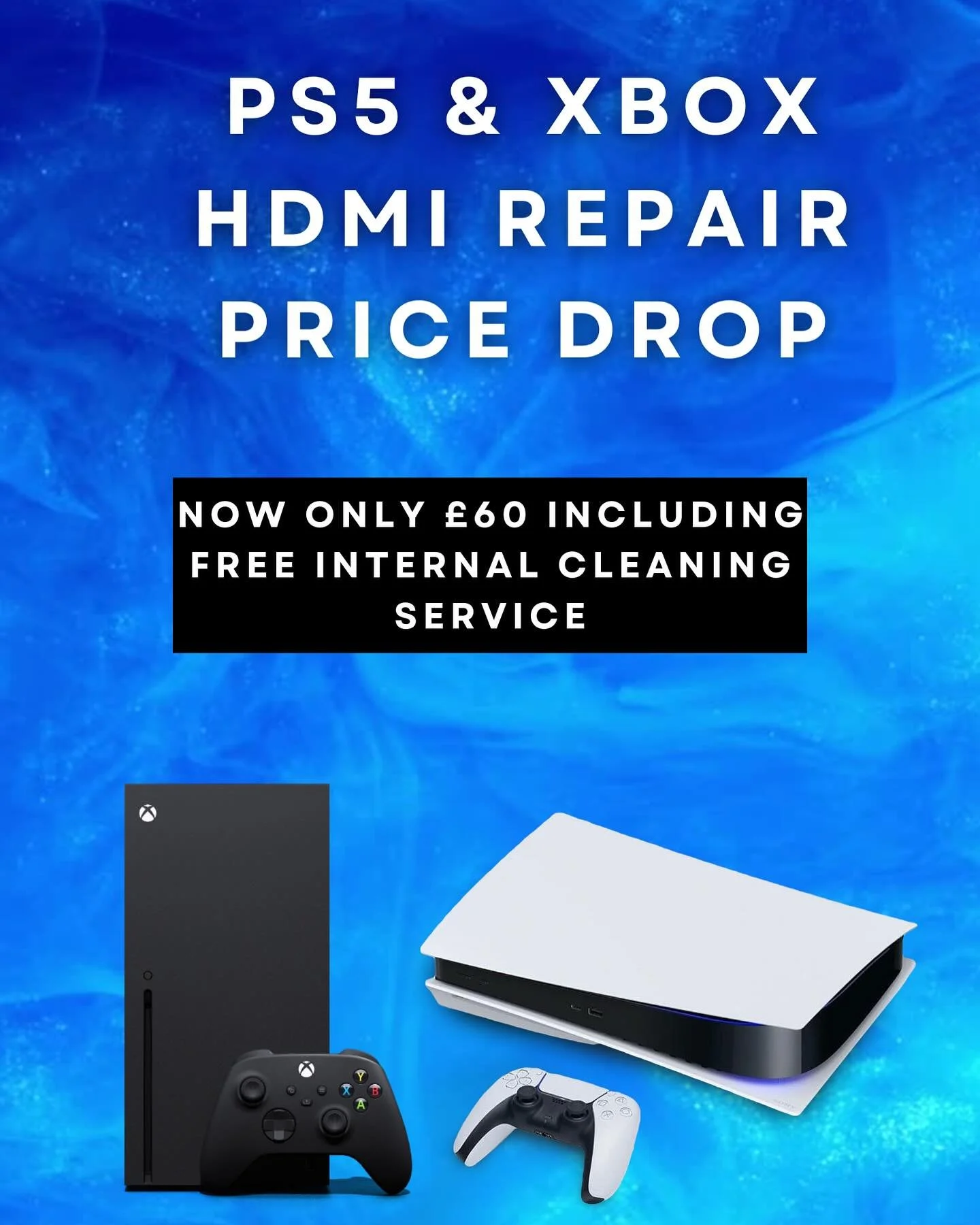 Price drop ‼️on the most popular repairs. HDMI port repair on PS5 and Xbox series X are now just &pound;60 and completed in 3 hours. Includes free internal cleaning service.