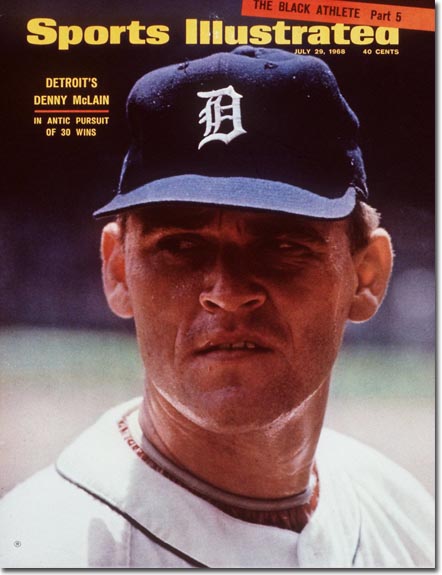Former Detroit Tigers Pitcher Denny McLain graces the cover of Sports Illustrated in 1968, the year he won 30 games. Image Credit: 2guystalkingmetsbaseball.com