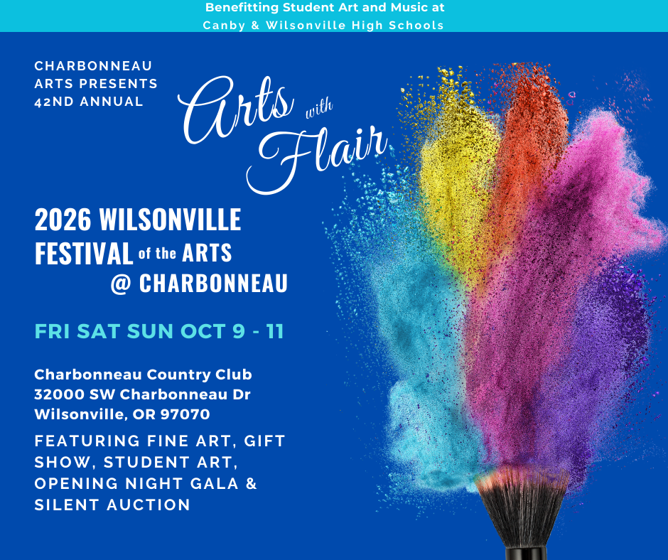 Wilsonville Festival of the Arts at Charbonneau: 42nd Annual Arts with Flair 