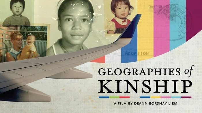 GEOGRAPHIES OF KINSHIP (2019) by Deann Borshay Liem