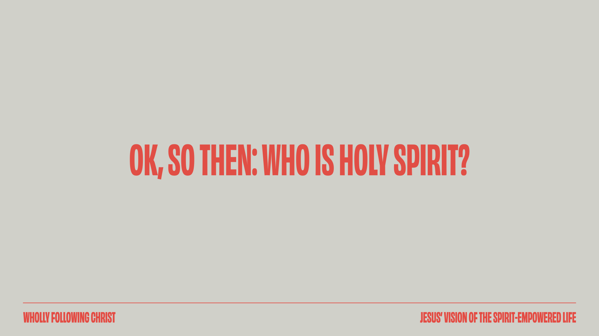 Jesus' Vision of the Spirit-empowered life.018.png