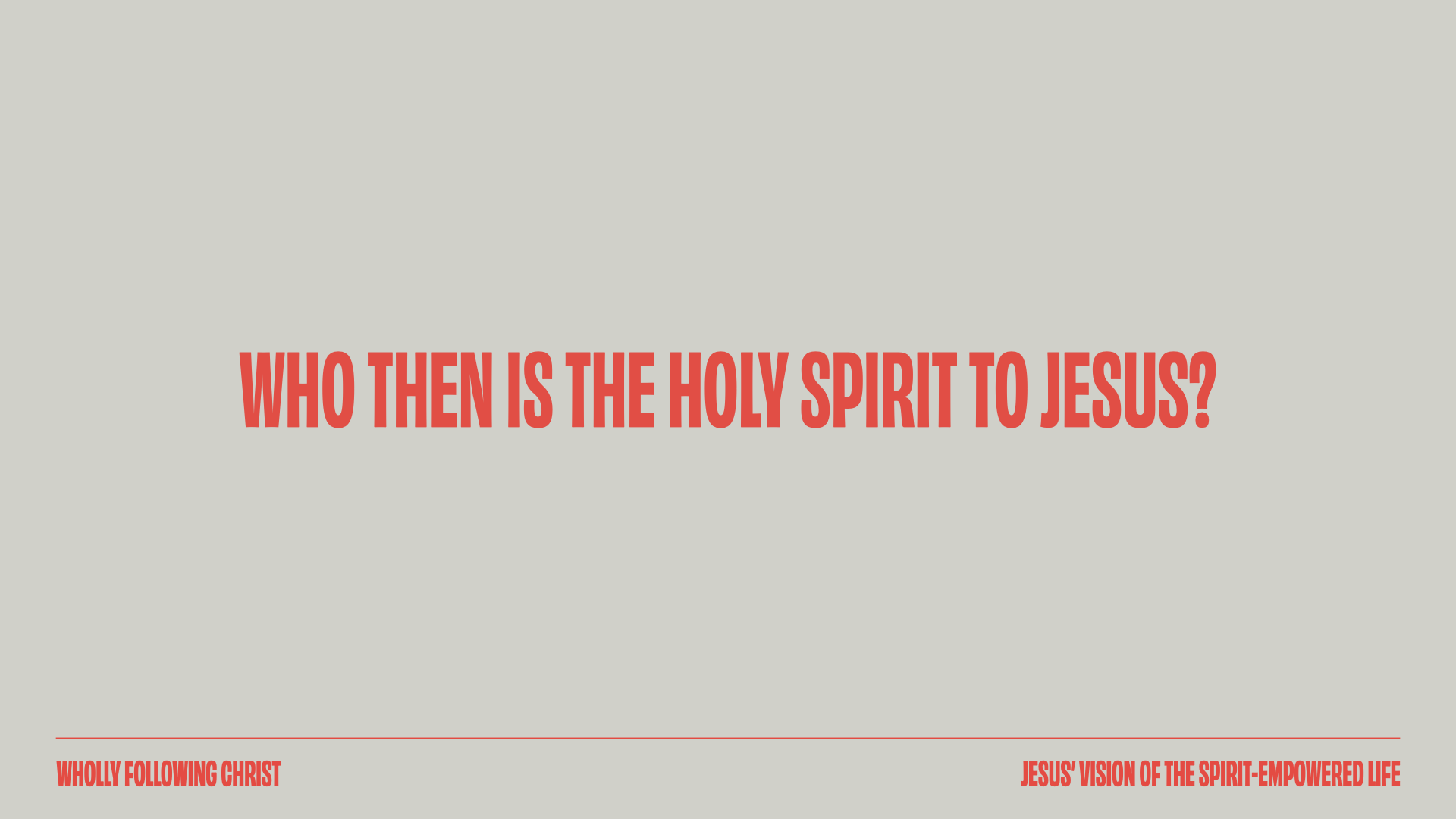 Jesus' Vision of the Spirit-empowered life.022.png