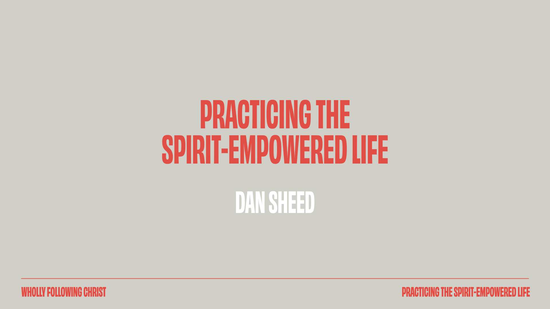 Practicing the Spirit-empowered Life.004.png