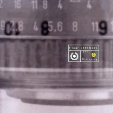 Tear Ceremony - Film Decay CD