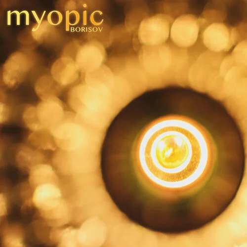 Myopic - Borisov (Gone Forever)