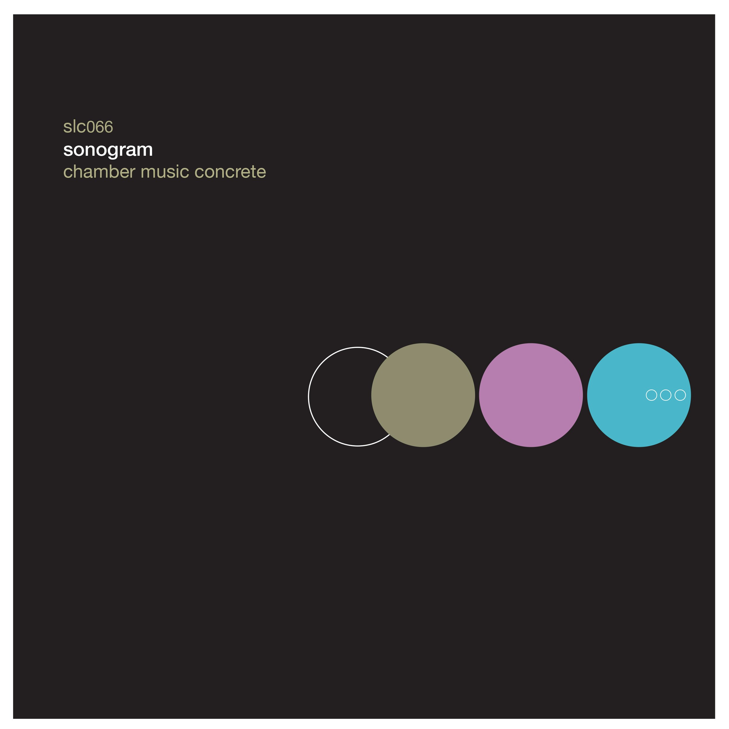 New Sonogram Chamber Music Concrete