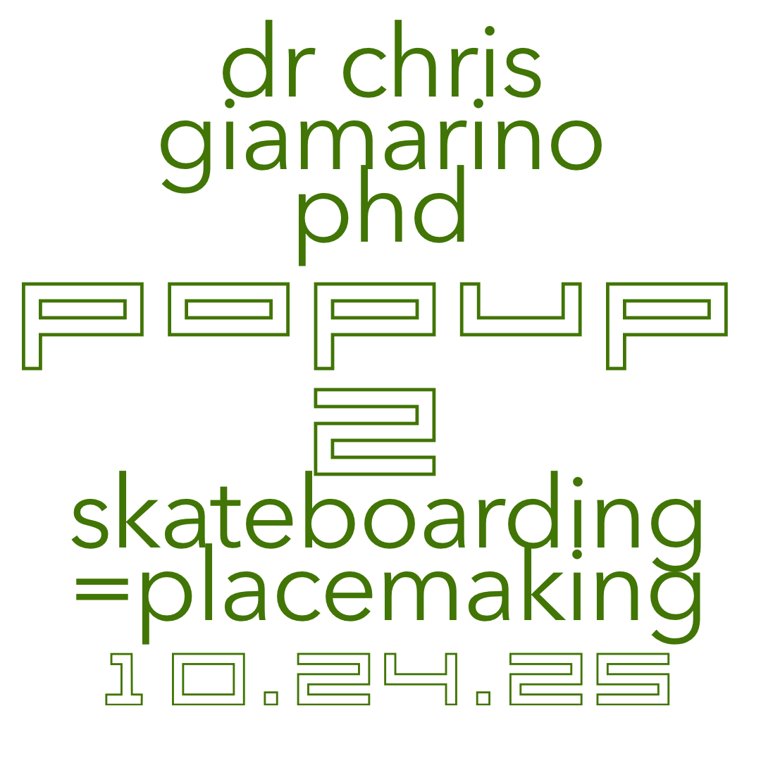 BUNDY TRIANGLE POPUP2: SKATEBOARDING = PLACEMAKING