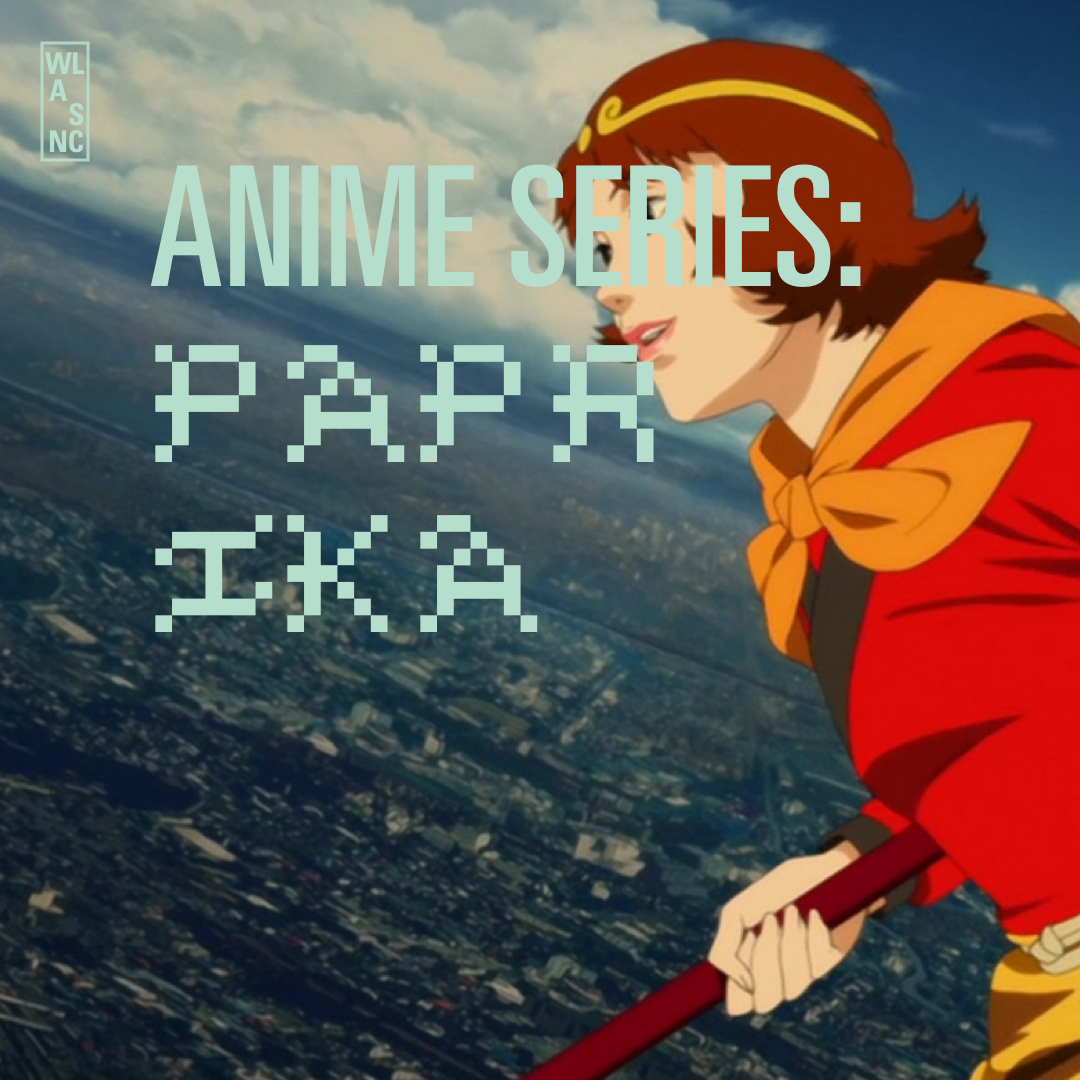 ANIME SERIES: PAPRIKA