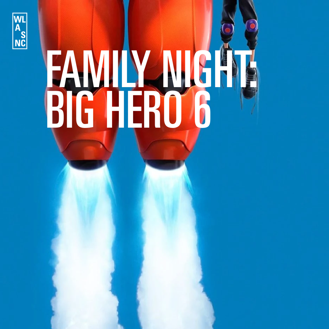 FAMILY NIGHT: BIG HERO 6
