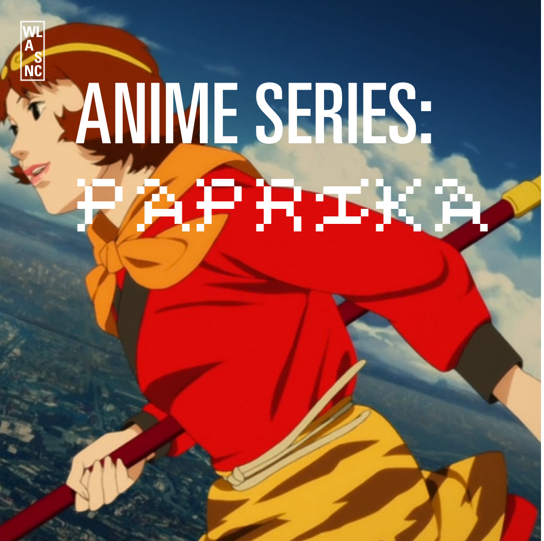 ANIME SERIES: PAPRIKA