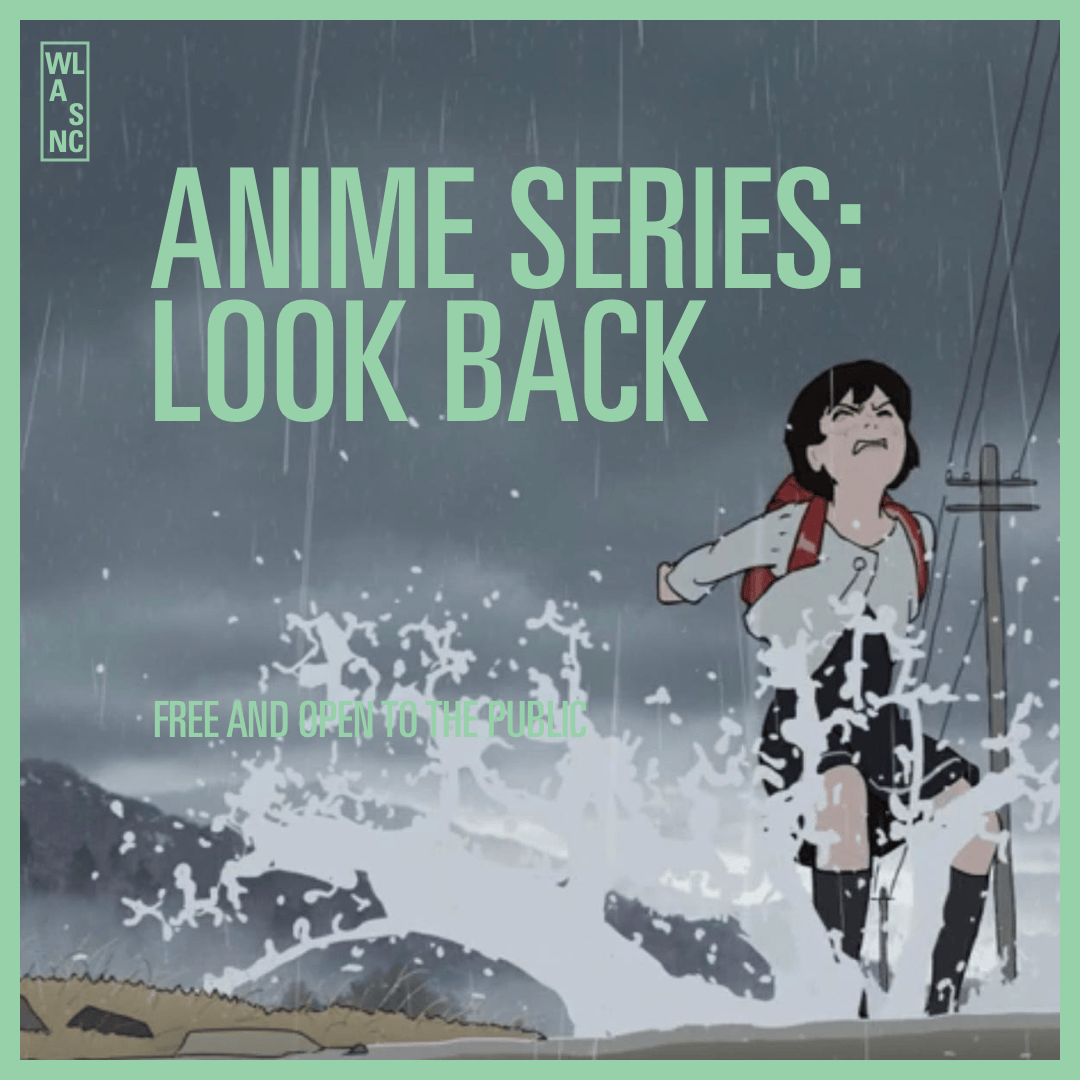 ANIME SERIES: LOOK BACK