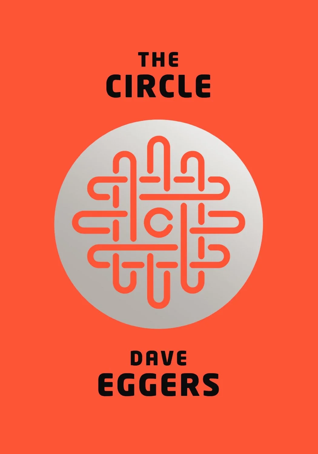 Book Report: Dave Eggers' The Circle (2013)