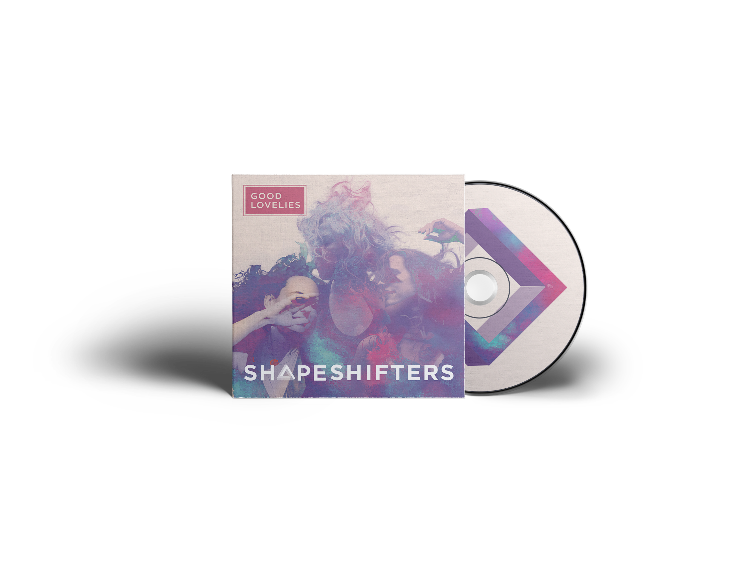 Shapeshifters – Good Lovelies