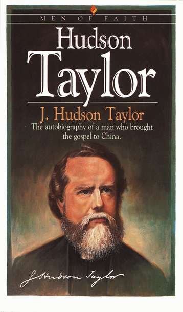 Autobiography of Hudson Taylor