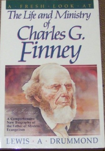 The Life and Ministry of Charles Finney