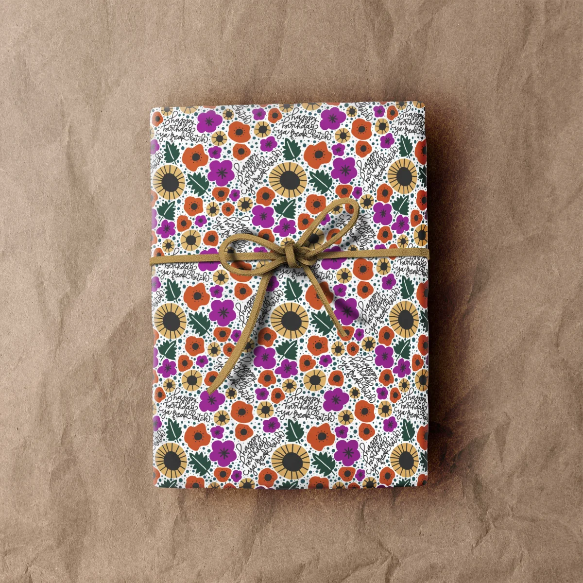 Happy Birthday Ya Freak B*tch Wrapping Paper
