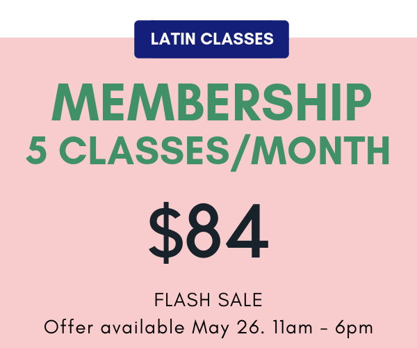 Membership auto-renews each month. Valid for Latin Classes only. No extensions, credits or refunds. Non transferable. Cancellation requires 30 day notice.