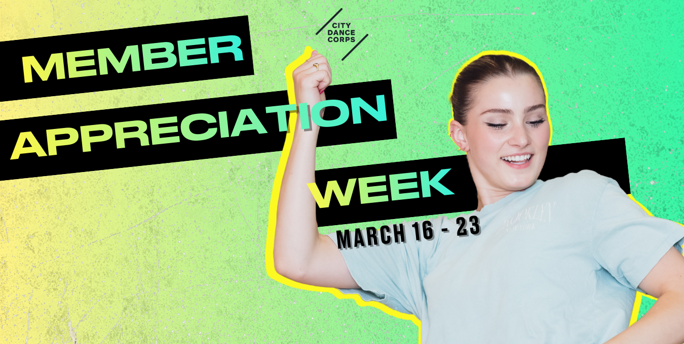 Member Appreciation Week — City Dance Corps