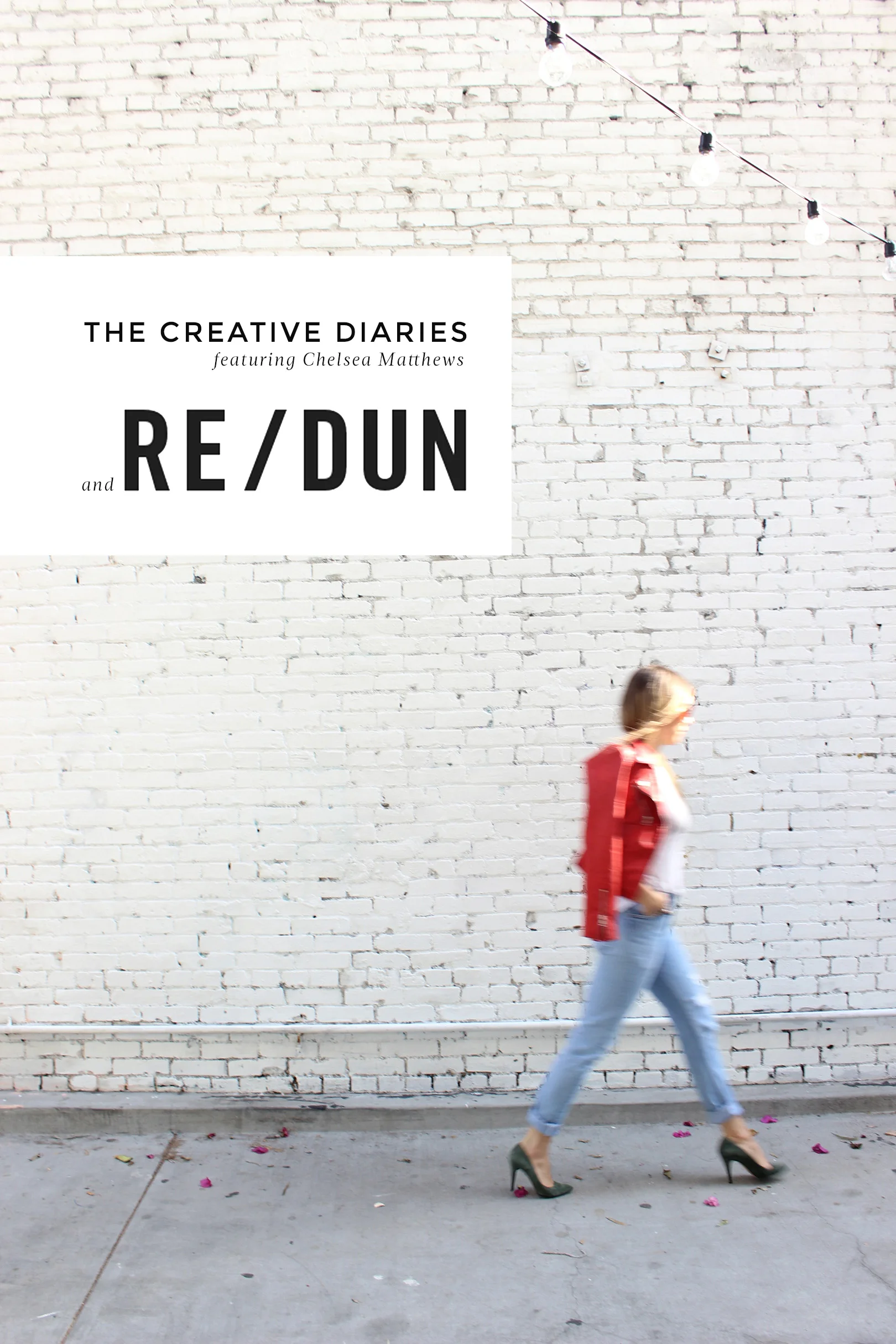 RE-DUN DENIM & THE CREATIVE DIARIES