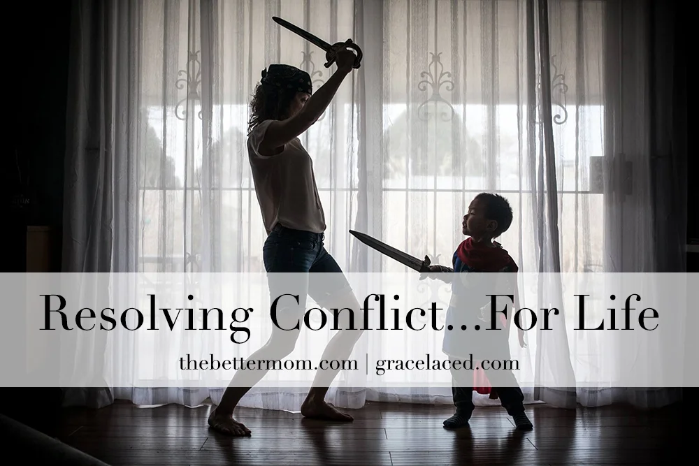Resolving Conflict...For Life