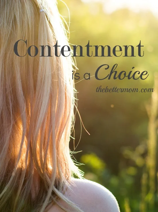 Contentment is a Choice