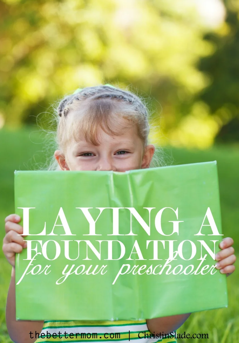 Laying a Foundation for Your Preschooler