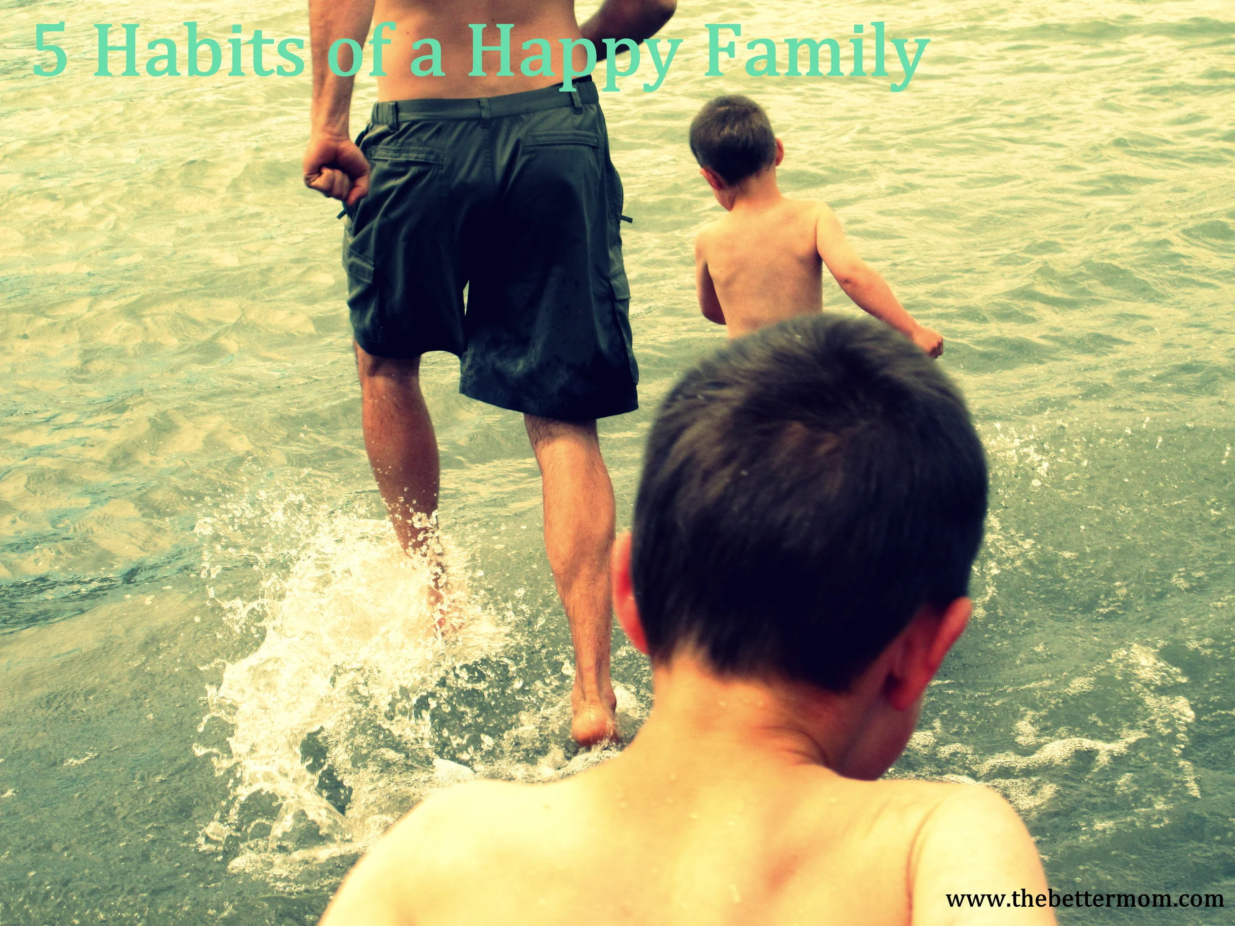 5 Habits of a Happy Family