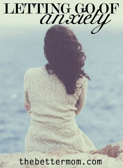 Letting Go of Anxiety