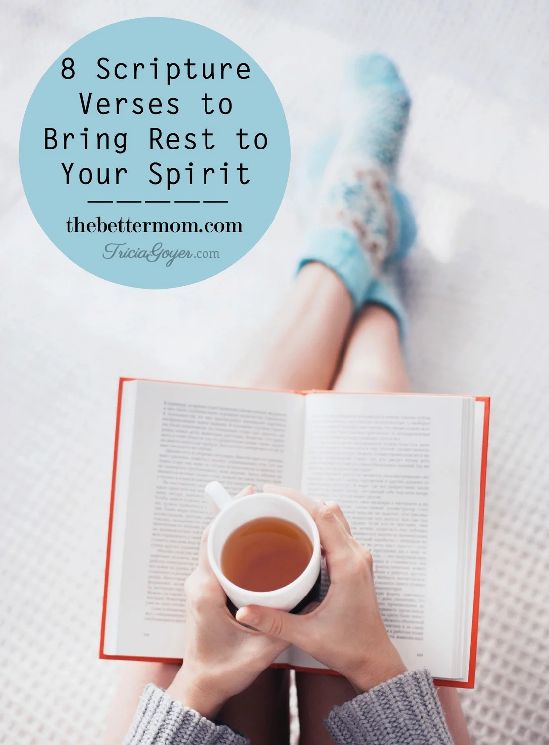 8 Scripture Verses to Bring Rest to Your Spirit — The Better Mom