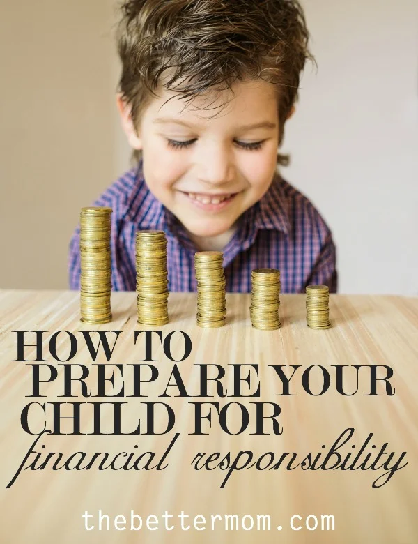 How to Prepare Your Child for Financial Responsibility
