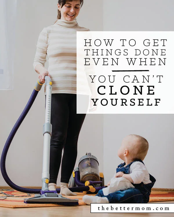 How To Get Things Done Even When You Can’t Clone Yourself