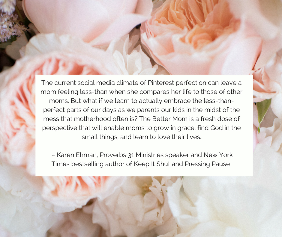 The current social media climate of Pinterest perfection can leave a mom feeling less-than when she compares her life to those of other moms. But what if we learn to actually embrace the less-than-perfect parts of ou (3).png