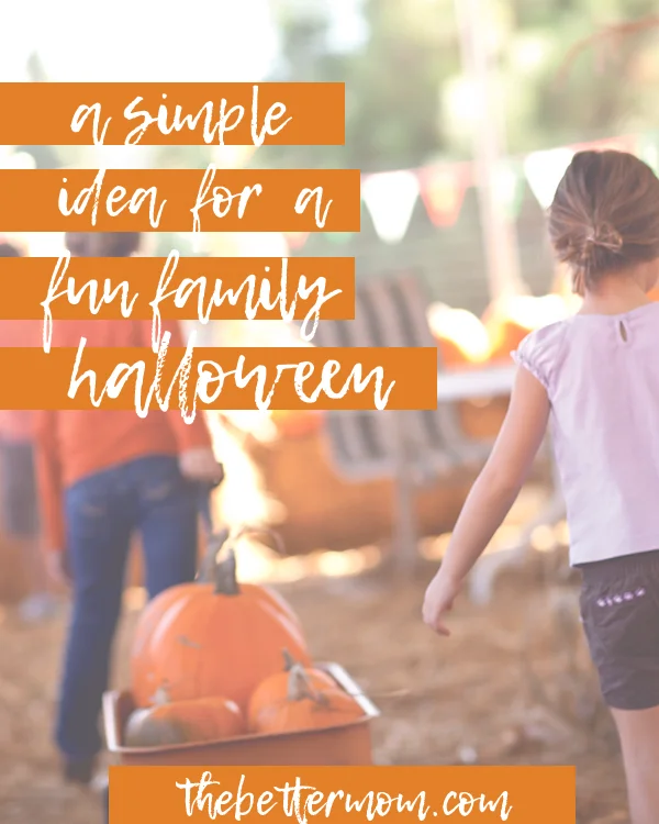 A Simple Idea for a Fun Family Halloween