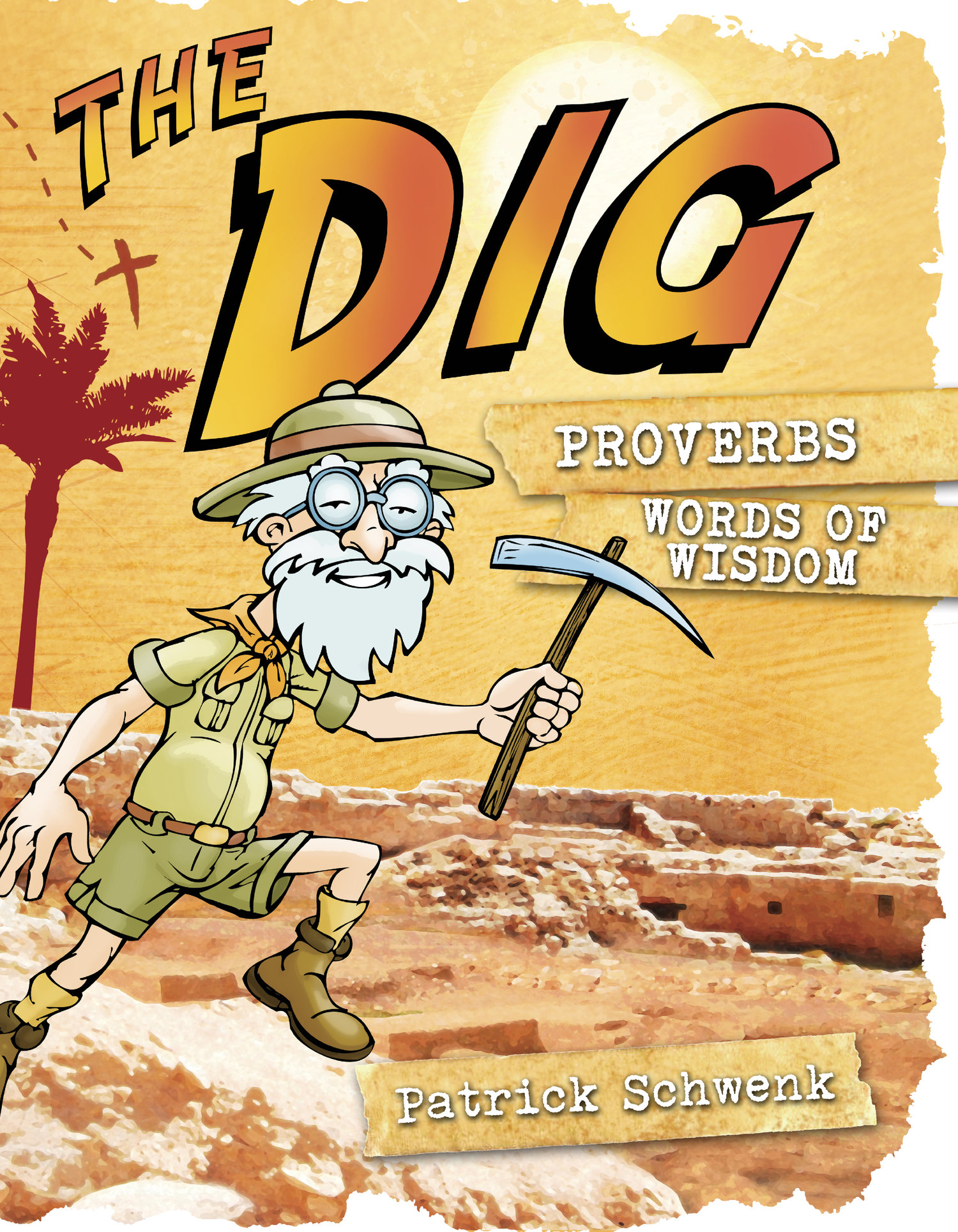 (eBook) The Dig for Kids: Proverbs